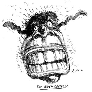 Everett Peck Too Much Coffee